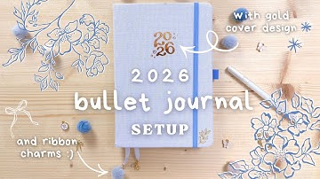 MY 2026 BULLET JOURNAL SETUP | 2026 Handdrawn Bullet Journal Plan With Me, 2026 Journal Set Up