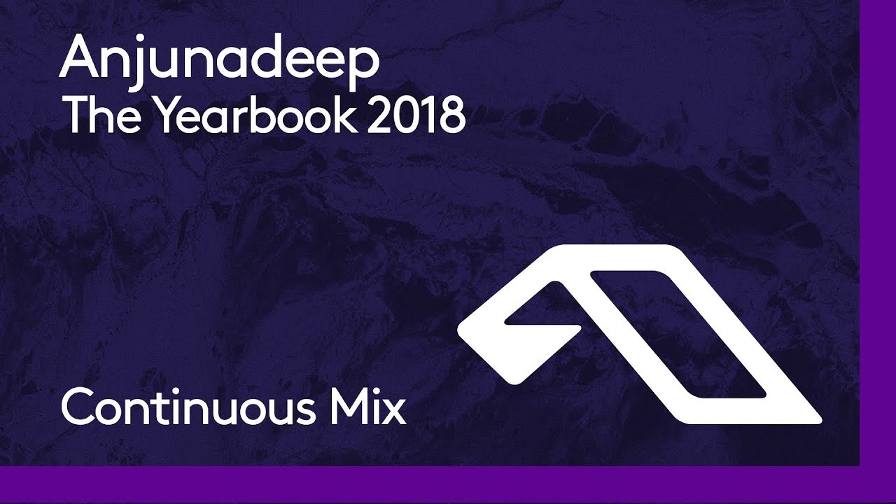 Anjunadeep The Yearbook 2018 at 