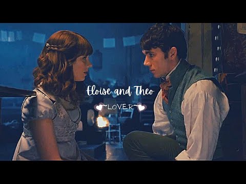 Eloise x Theo [Bridgerton] ~ lover