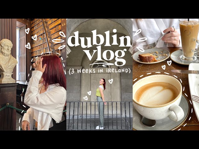 dublin vlog | first time in ireland, exploring, shopping + lots of coffee class=