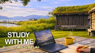 3-HOUR STUDY WITH ME | Cozy Cabin by the Lake | Pomodoro 50/10 🌿 Nature Ambience |  No Music