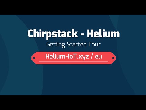 Chirpstack Helium Console - #1 - Guided tour