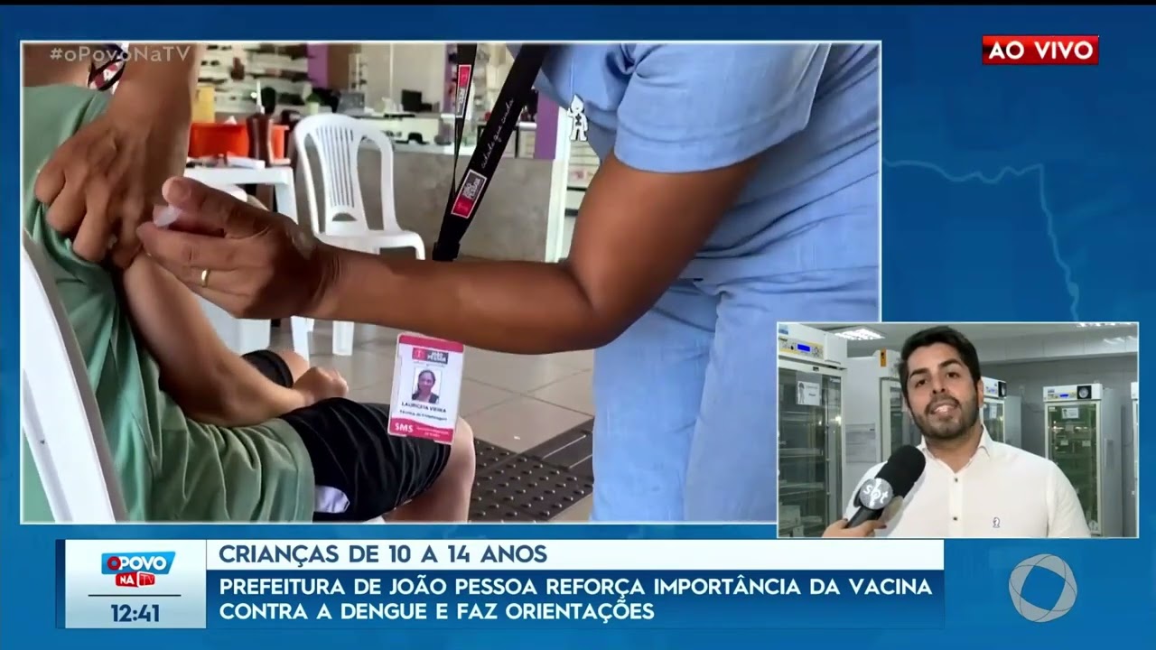 Prefeitura de JP reforça importância da vacina contra a dengue e faz orientações - O Povo na TV