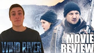 Wind River - Movie Review