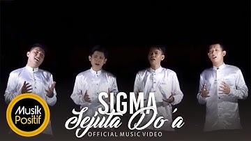 (Sejuta Doa part 1) SIGMA - Sejuta Doa (Official Music Video)