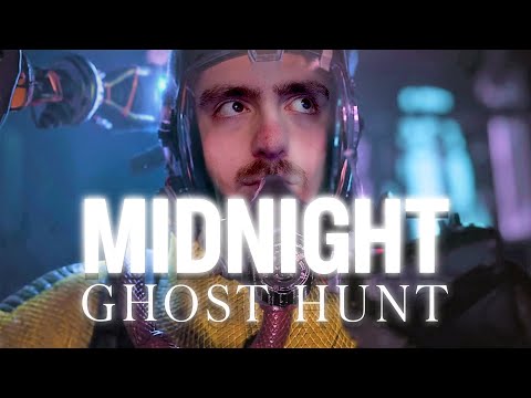if You've Got It, Haunt It // Midnight Ghost Hunt