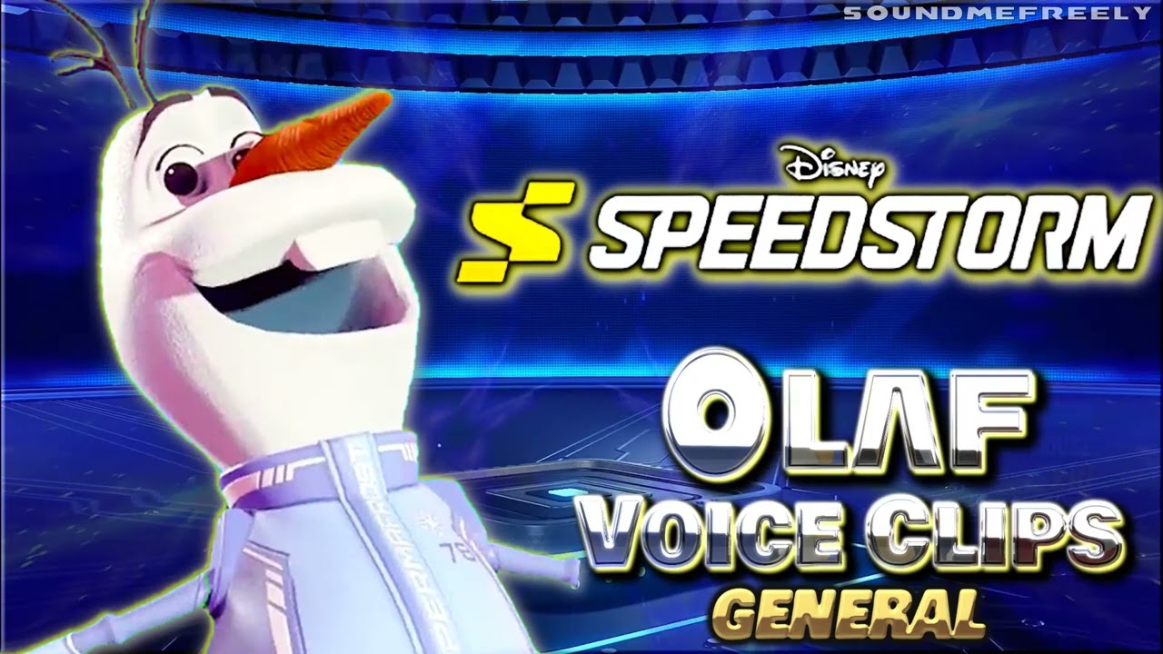 All Olaf General Voice Clips • Disney Speedstorm • All Voice Lines