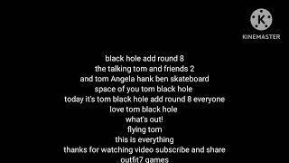 Tom black hole add round 8
