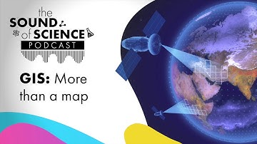 The Sound of Science - GIS: More than a map