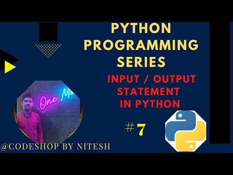 Input and Output Statements in Python || Print() and Input ( ) Function ||@Codeshop_By_Nitesh