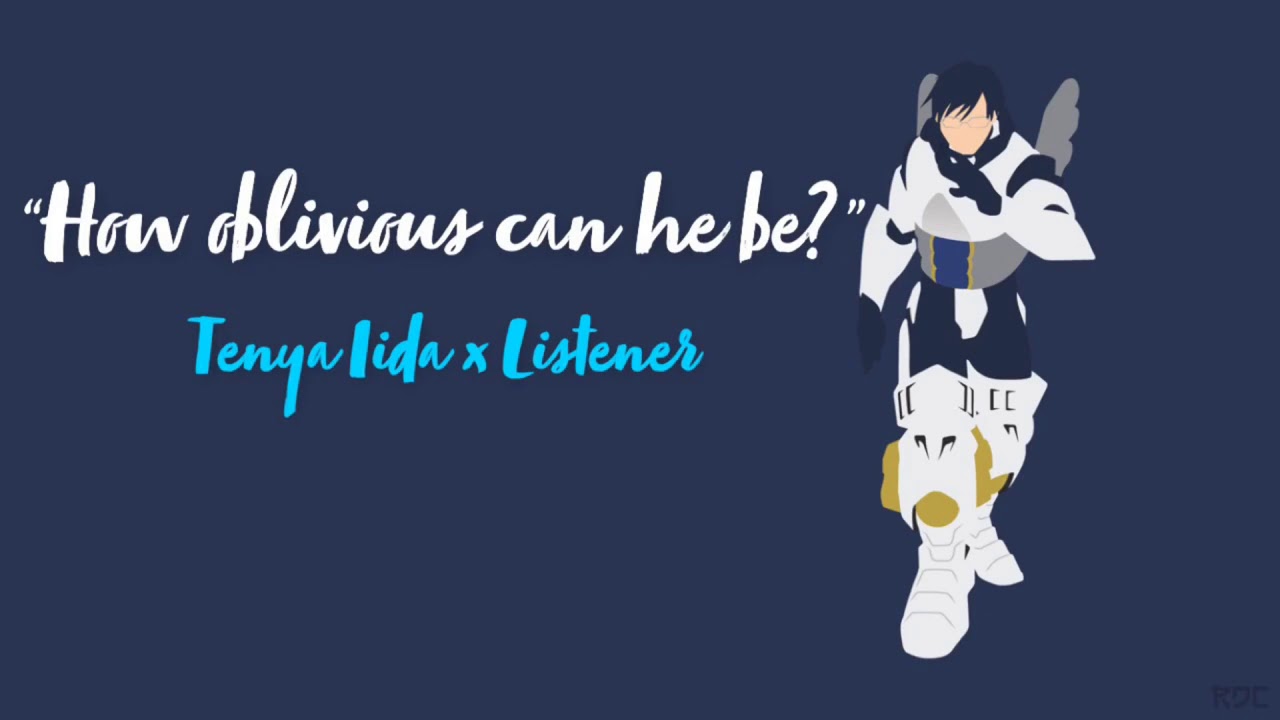 “How oblivious can he be?” | Tenya Iida x Listener {BNHA Fanfic Reading}