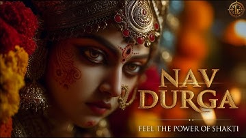 Navdurga – The Nine Divine Forms of Shakti | AI Film