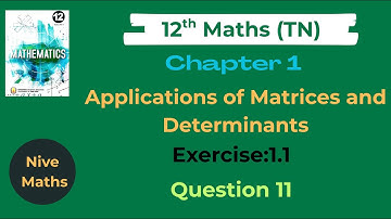 12th Maths|TN Syllabus|Chapter1|Matrices and Determinants|Exercise:1.1|Question 11|Samacheer