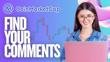 How to Find Your Comments on CoinMarketCap | Easy Tutorial 2025