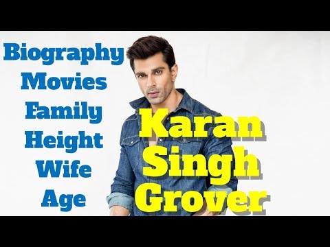 Karan Singh Grover Biography | Age | Family | Wife | Movies and Height