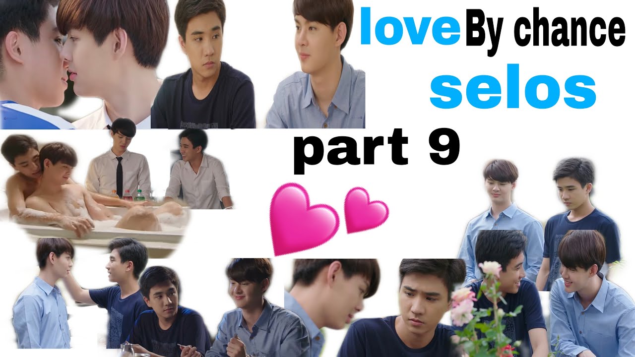 LOVE BY CHANCE (Tagalog SUB) Full episode Part9 Love story ae pete ...