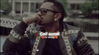 Call Aundi - Yo Yo Honey Singh (Slowed Reverb) HV MUSIC New Version #song #new  #youtube