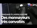 Braquage  la boulangerie  des monnayeurs trs convoits