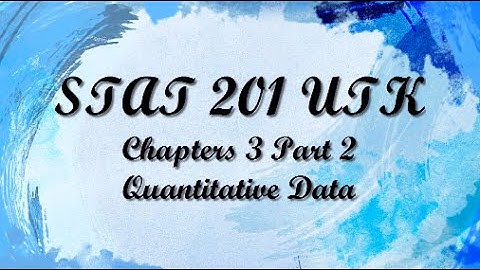 Chapter 3 Part 2 - Quantitative Data