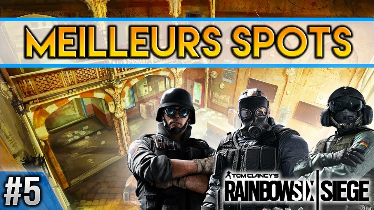 Guide des Meilleurs Spots #5 (cachettes, lignes de tir...) ● Rainbow Six Siege ● Gameplay PS4 FR