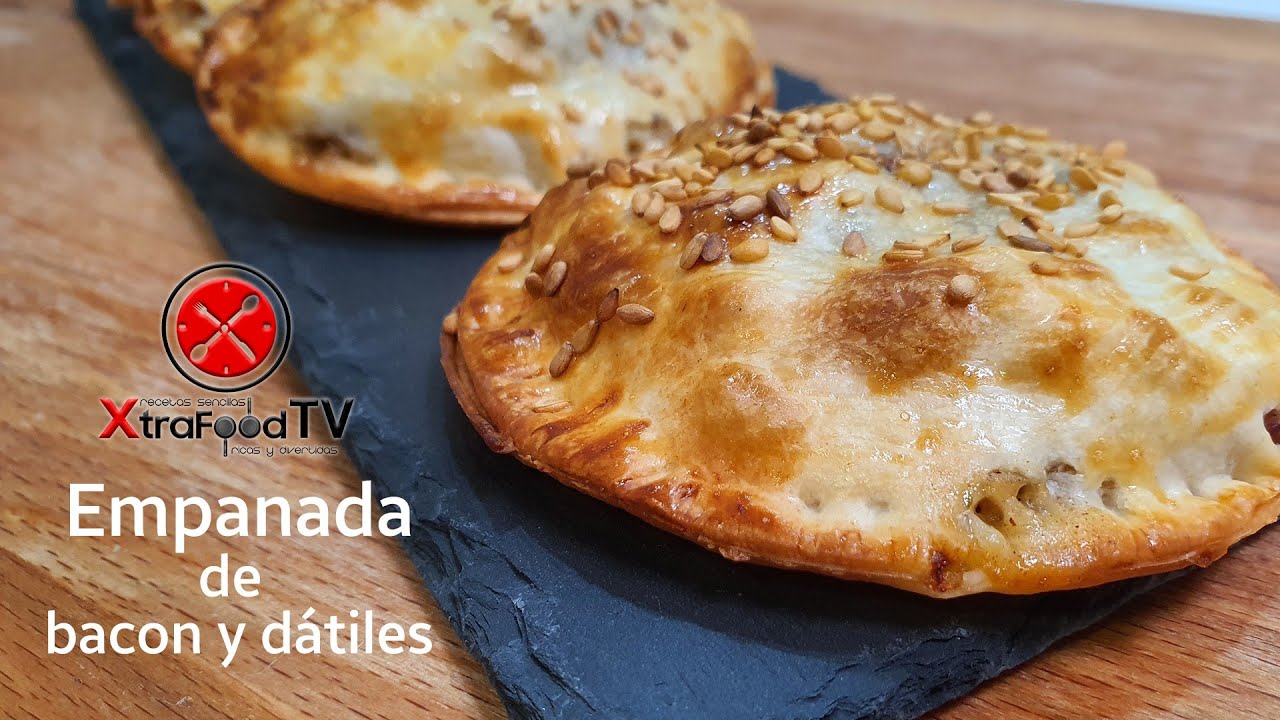 EMPANADAS!! Las mejores empanadas de bacon y dátiles que hayas probado!!