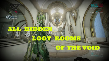 All Hidden Loot Rooms in the Void (Warframe) As of U17
