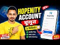 Hopenity একাউন্ট কিভাবে খুলবেন | মোবাইল দিয়ে Hopenity একাউন্ট খুলুন | How to Create Hopenity Account