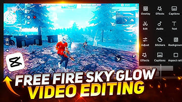 Free Fire SKY GLOW Video Editing in Capcut