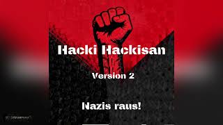 Hacki Hackisan | Nazis raus! | Version 2