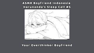 Download lagu [ASMR Boyfriend Indonesia] Harunanda's Sleep Call #5 | Your Overthinker Boyfriend