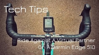 Ride Against A Virtual Partner On The Garmin Edge 510