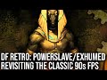 DF Retro: Powerslave/Exhumed - A Game Ahead of its Time
