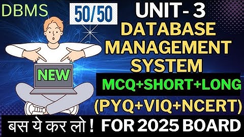 Unit 3 | PYQ+ VIQ +SQP +NCERT 🧐 | Database Management System (DBMS) | Class 10 IT 402