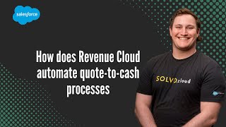 How does Revenue Cloud automate quote-to-cash processes