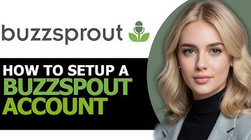 How to Setup a Buzzsprout Account (ONLY WAY!)
