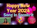 2024 new year song  4k sanskrit song  learn new year greeting song  bhakthi keerthana