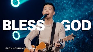 Bless God (Brooke Ligertwood) | FCC Worship