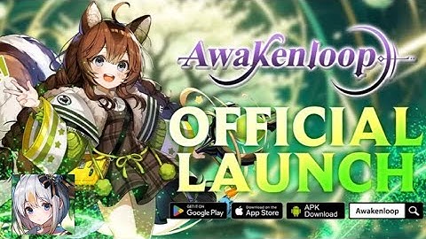 Awakenloop | RPG Android iOS Gameplay Official Launch