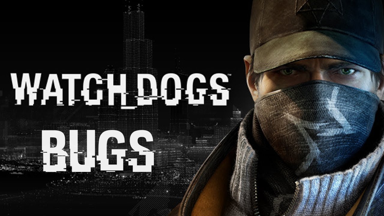 Watch Dogs Bugs, Errori, Fail PS4/PS3/PC/X360/XONE YouTube