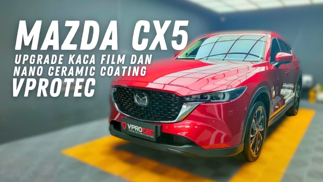 PROSES NANO CERAMIC COATING VPROTEC BY VKOOL & SOLAR GARD LX DI MAZDA