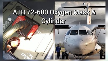ATR 72-600 Oxygen Mask & Cylinder