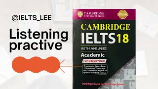Cambridge IELTS 18 Listening Practice Section3 Part4