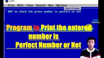 QBASIC Program to print the given number is Perfect or Not
