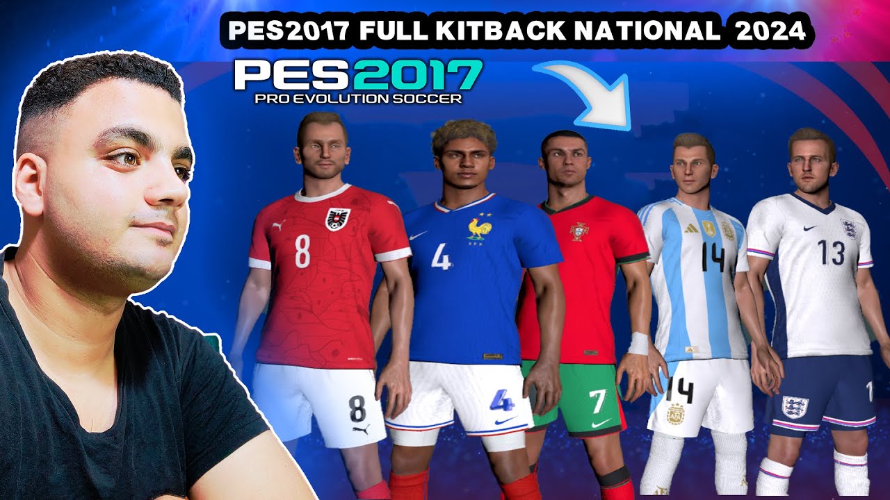 Kitback PES2017 FULL KITBACK NATIONAL 2024 /2025 - YouTube