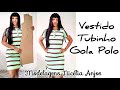 VESTIDO TUBINHO GOLA POLO Molde e Costura
