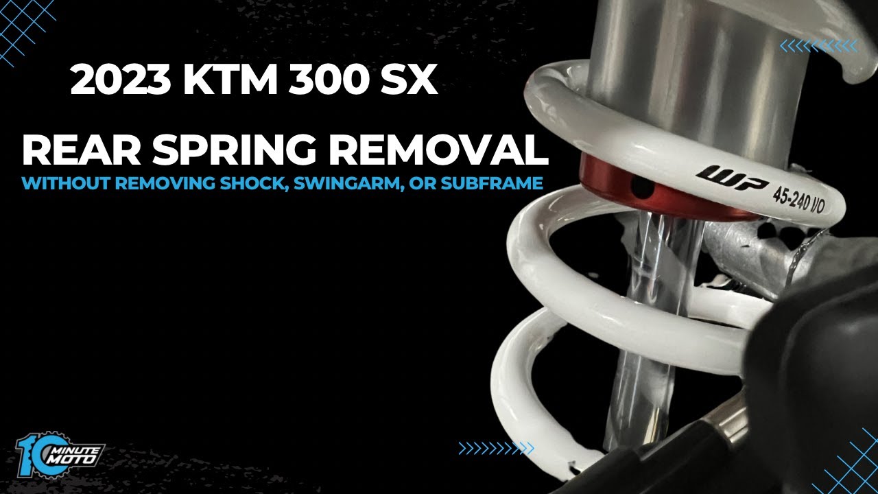 Ktm Rear Brake Spring Works 2023 KTM 300 SX Rear Spring Removal - YouTube