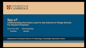 SOUPS 2025 - Spy-oT: Understanding How Users Learn to Use Internet of Things Devices For Abusive...