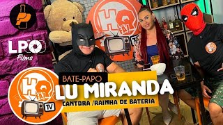 Bate-papo HQFÃ com a cantora Lu Miranda.        #podcast #mesacast #cantora #musica 