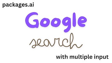Create a Google Search Automation with Multiple Inputs