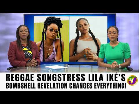 REGGAE ARTIST Lila IKE  STUNS The Entire Industry With Bombshell Revelation...!"